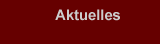 Aktuelles